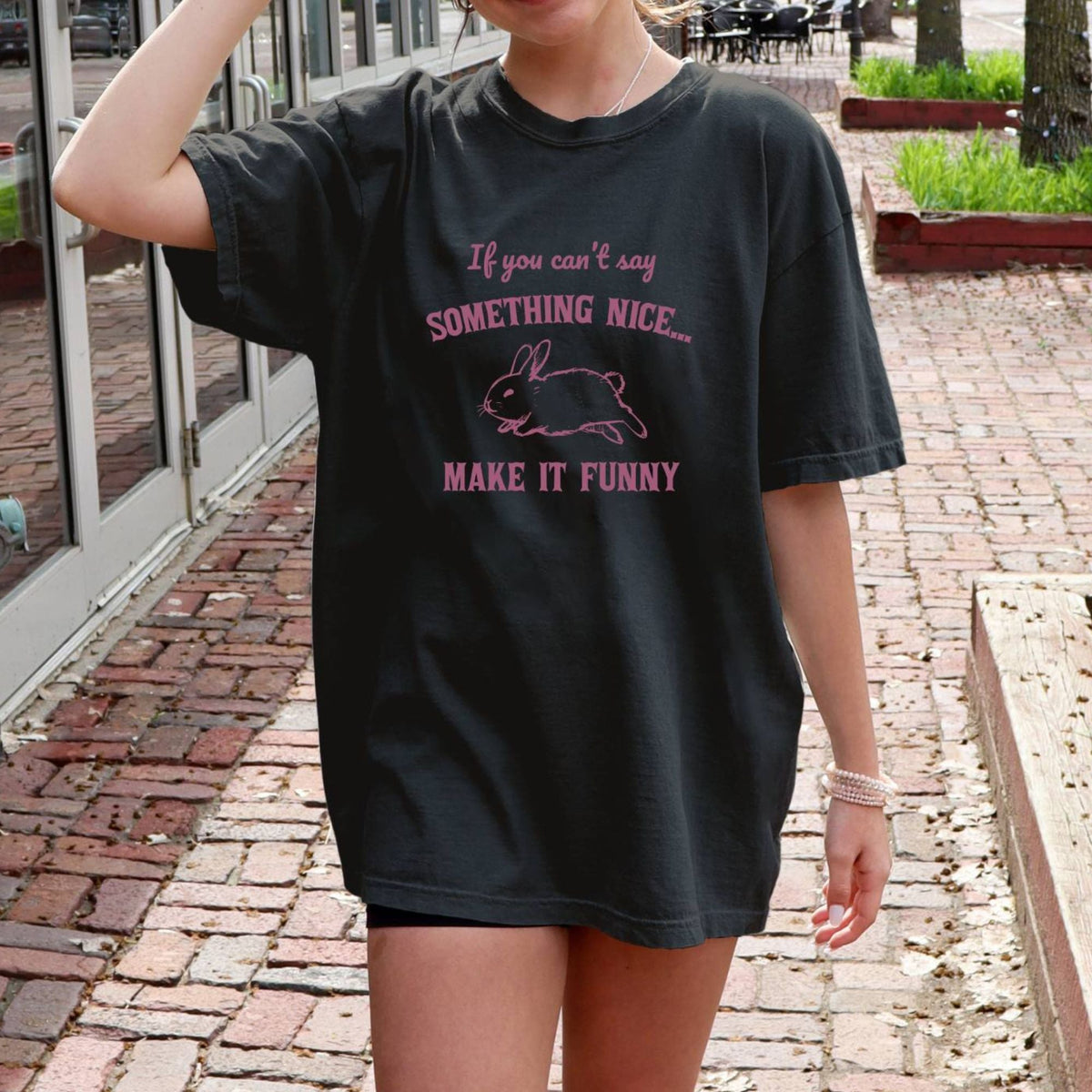 If You Can't Say Something Nice Make it Funny Bunny T-Shirt
