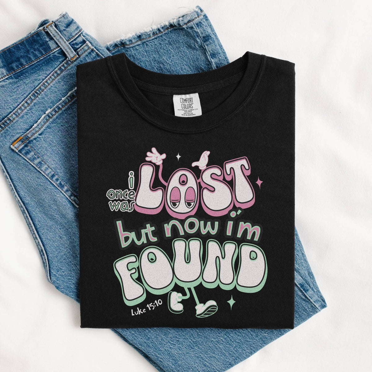 I Once Was Lost But Now I'm Found T-Shirt