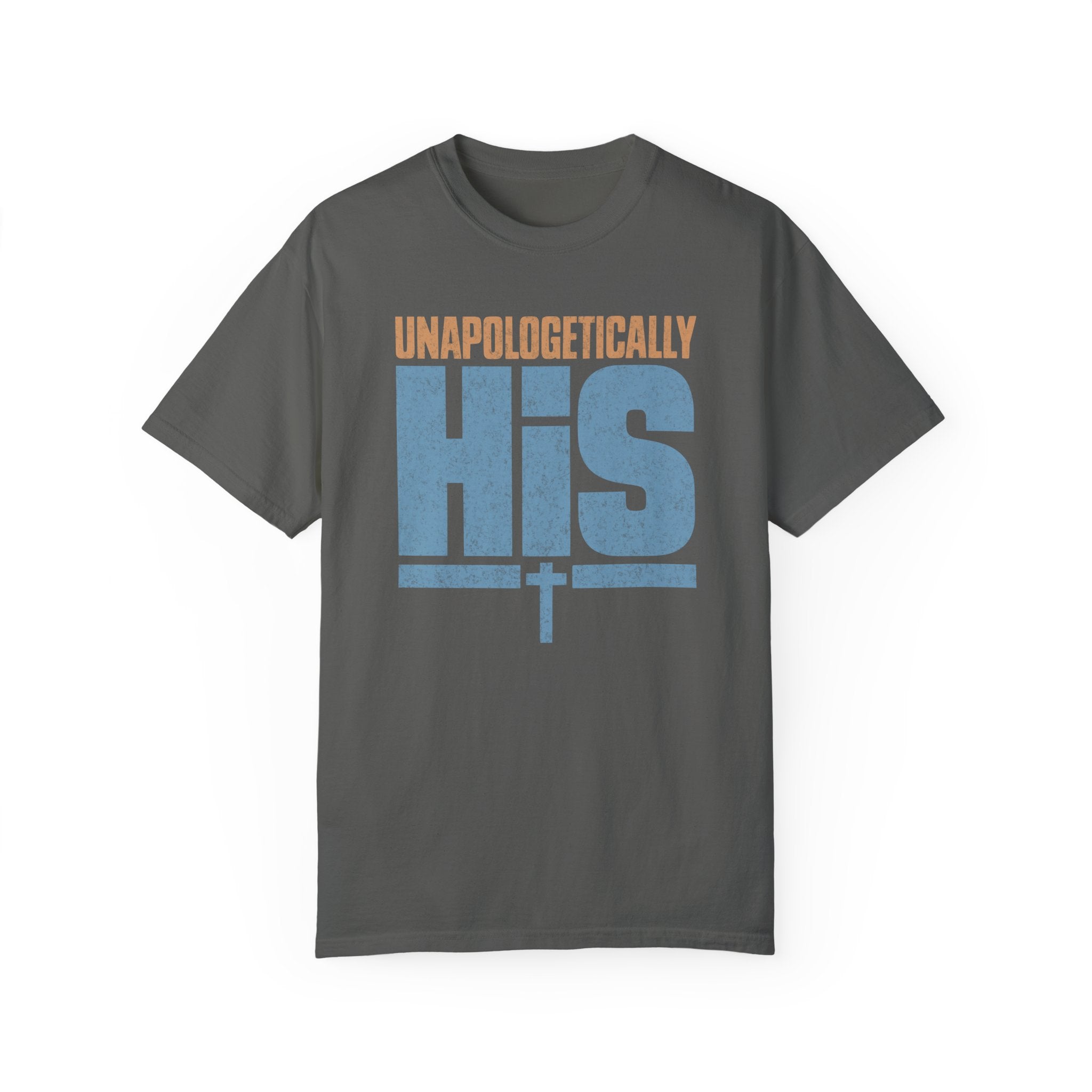 Unapologetically His T-Shirt