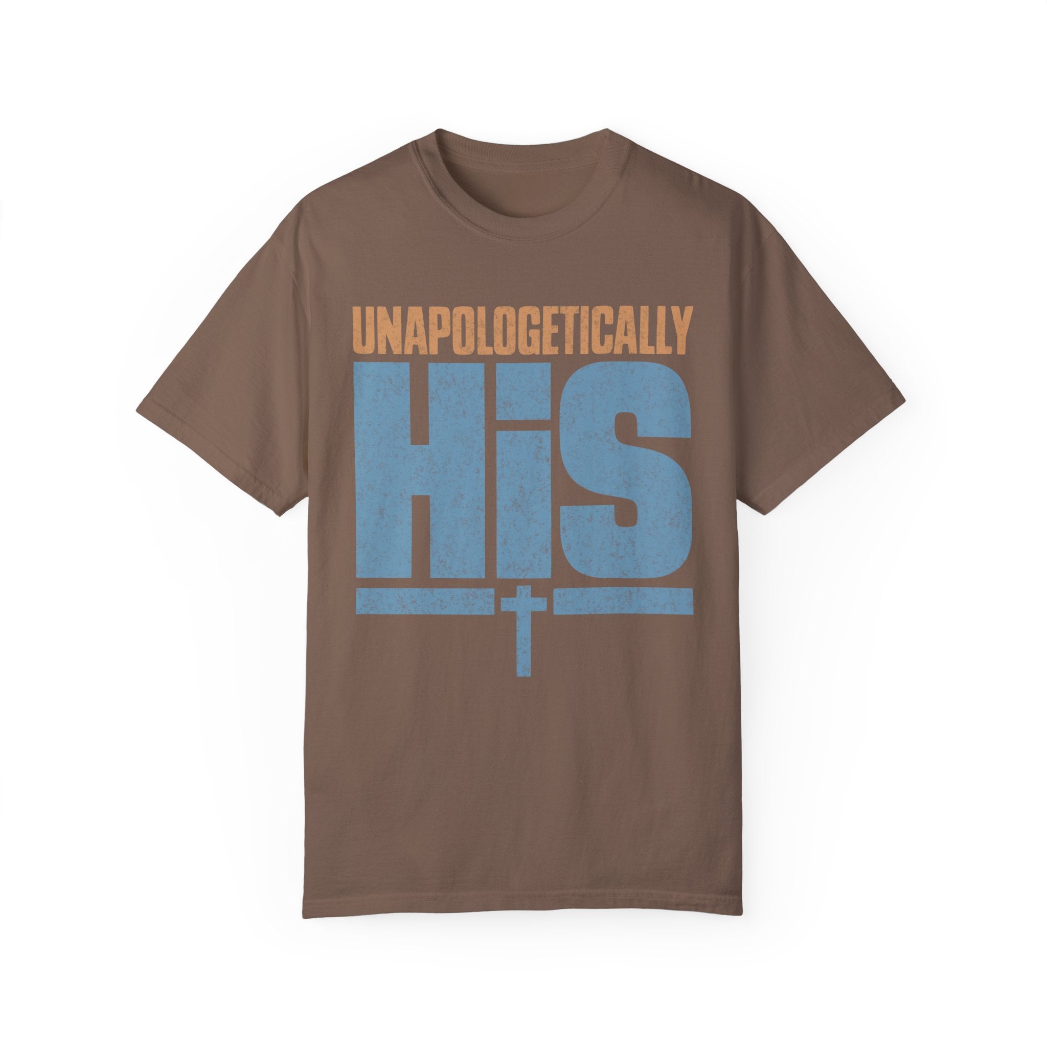Unapologetically His T-Shirt